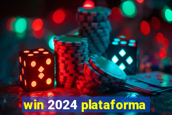 win 2024 plataforma